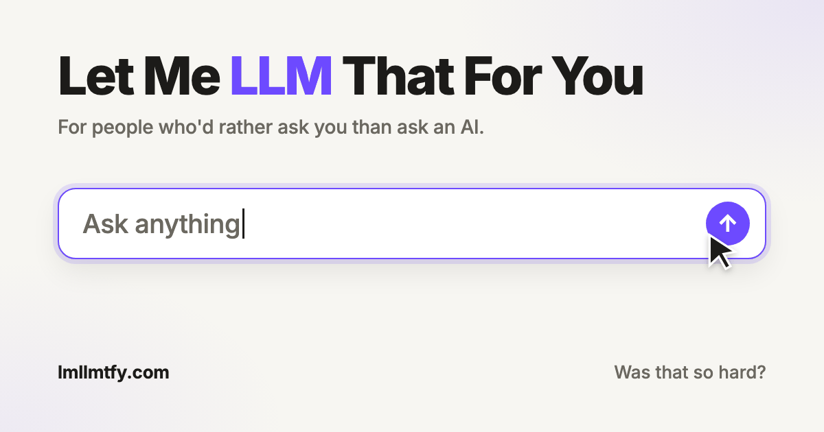 Let me LLM that for you